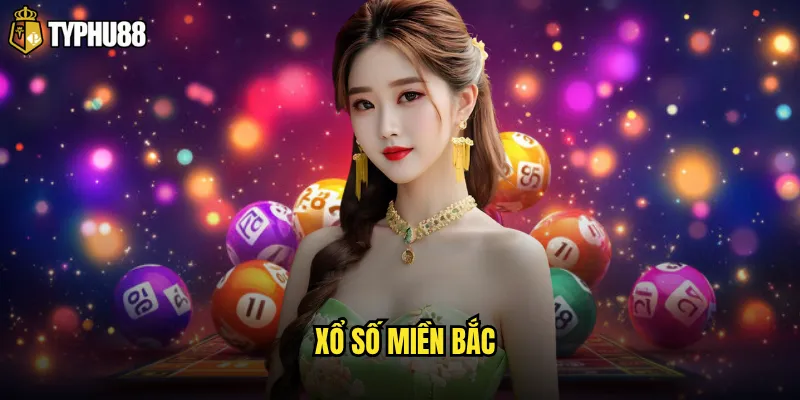 xổ số miền Bắc