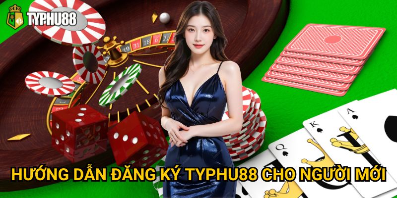 Hướng dẫn đăng ký Typhu88 cho người mới